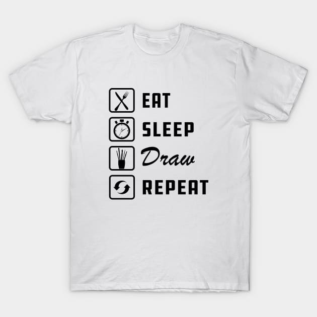 Drawing - Eat Sleep Draw Repeat T-Shirt by KC Happy Shop